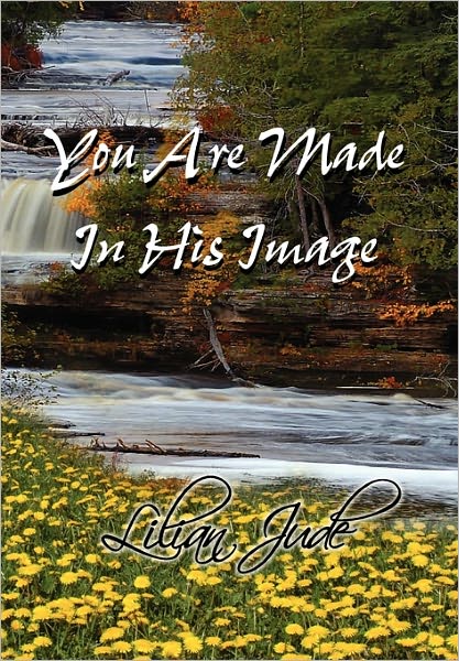 Cover for Lilian Jude · You Are Made in His Image (Paperback Book) (2010)