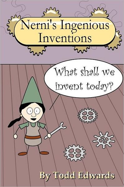 Cover for Todd Edwards · Nerni's Ingenious Inventions (Pocketbok) (2011)