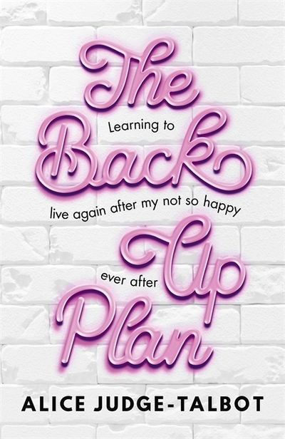 Cover for Alice Judge-Talbot · The Back-Up Plan (Paperback Book) (2019)