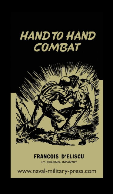 Cover for Francois D'Eliscu · Hand to Hand Combat (Hardcover Book) (2023)