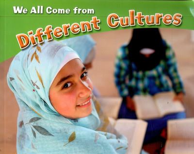 We All Come from Different Cultures - Melissa Higgins - Books - Capstone Global Library Ltd - 9781474723626 - June 2, 2016