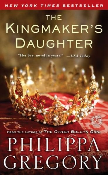 Cover for Philippa Gregory · The Kingmaker's Daughter (Paperback Bog) (2013)
