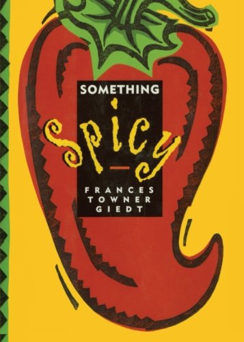 Cover for Frances Giedt · Something Spicy (Paperback Book) (2013)