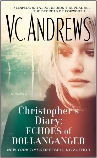 Cover for V.C. Andrews · Christopher's Diary: Echoes of Dollanganger - Dollanganger (Paperback Bog) (2015)
