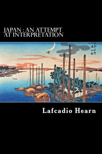 Cover for Lafcadio Hearn · Japan: an Attempt at Interpretation (Paperback Bog) (2012)