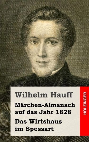 Cover for Wilhelm Hauff · Marchen-almanach Auf Das Jahr 1828 (Paperback Bog) (2013)