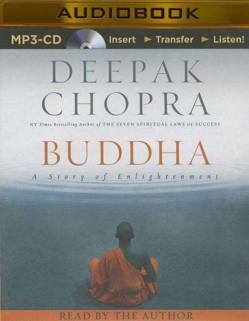 Cover for Deepak Chopra · Buddha: a Story of Enlightenment (MP3-CD) (2015)