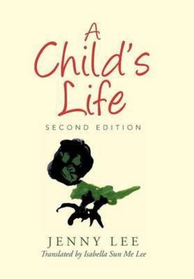 Cover for Jenny Lee · A Child's Life (Innbunden bok) (2015)