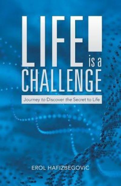 Cover for Erol Hafizbegovic · Life is a Challenge (Paperback Book) (2015)