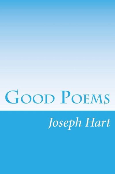 Cover for Joseph Hart · Good Poems (Paperback Book) (2015)