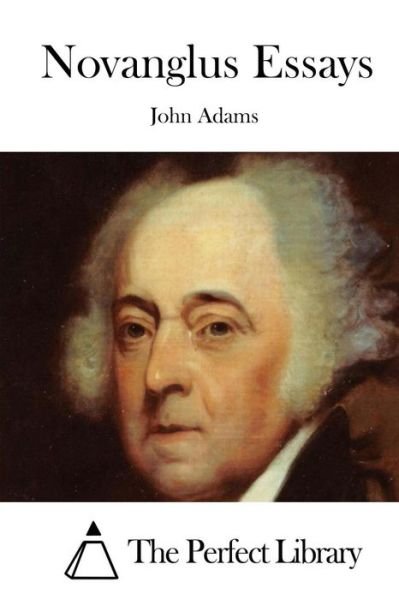 Cover for John Adams · Novanglus Essays (Paperback Book) (2015)