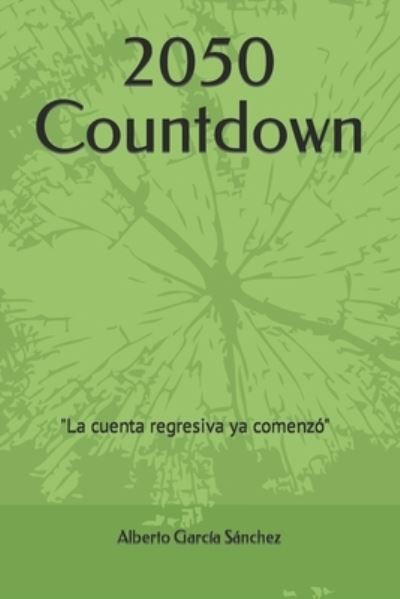 Cover for Alberto Garcia Sanchez · 2050 Countdown (Paperback Book) (2020)