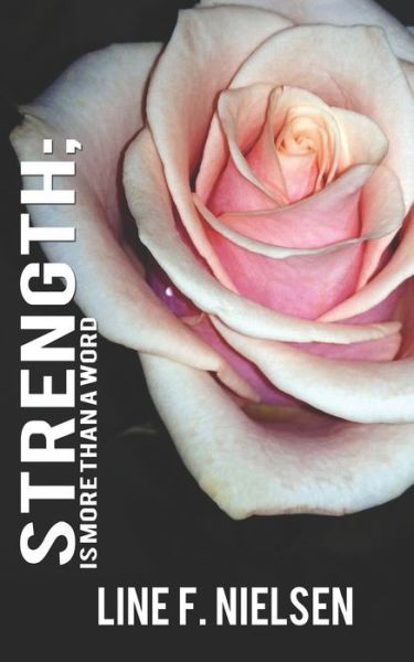 Cover for Line F Nielsen · Strength: is More Than Just a Word (Paperback Book) (2015)