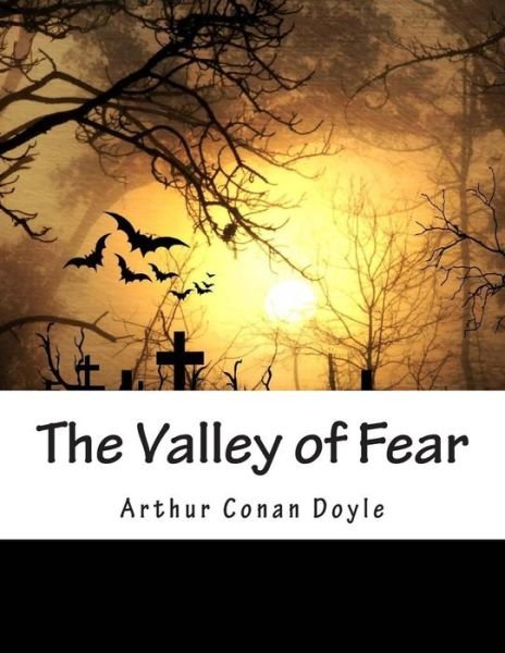 Cover for Doyle Arthur Conan · The Valley of Fear (Paperback Book) (2015)