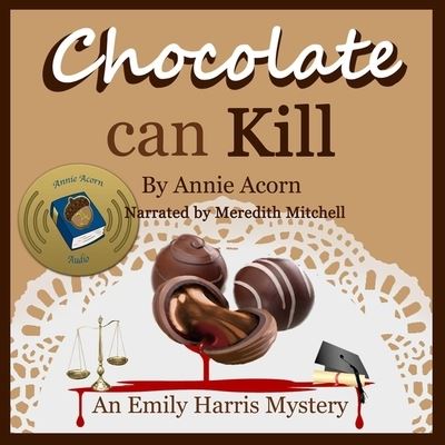 Cover for Annie Acorn · Chocolate Can Kill (CD) (2017)