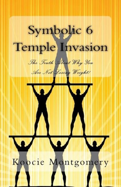 Cover for Koocie Montgomery · Symbolic 6 Temple Invasion (Taschenbuch) (2015)