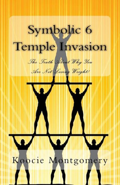 Cover for Koocie Montgomery · Symbolic 6 Temple Invasion (Paperback Book) (2015)