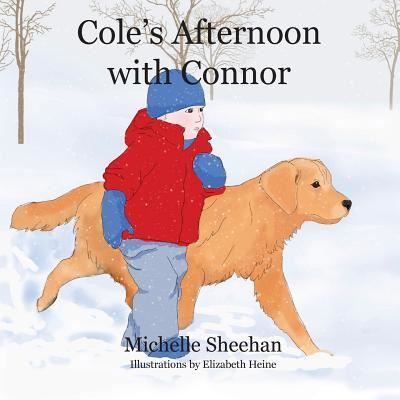 Cover for Michelle Sheehan · Cole's Afternoon with Connor (Taschenbuch) (2015)