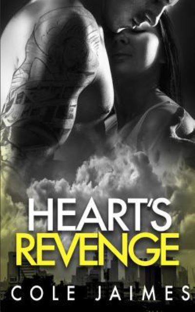 Cover for Cole Jaimes · Heart's Revenge (Paperback Book) (2015)