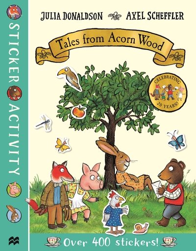 Cover for Julia Donaldson · Tales from Acorn Wood Sticker Book (Pocketbok) (2020)