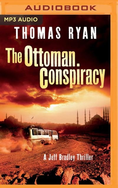 Cover for Thomas Ryan · Ottoman Conspiracy, The (MP3-CD) (2017)