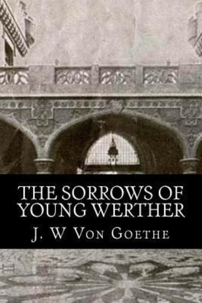 Cover for Goethe · The Sorrows of Young Werther (Pocketbok) (2016)