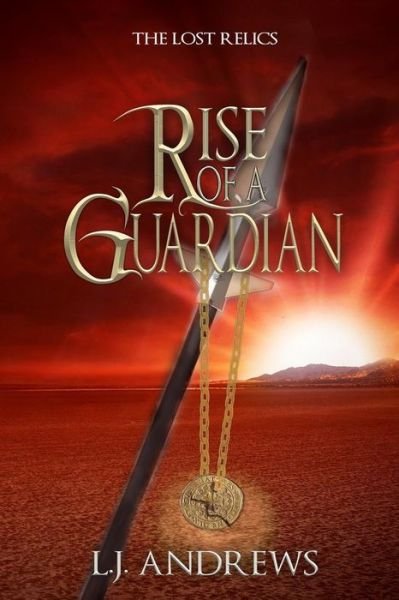 Cover for Lj Andrews · Rise of a Guardian (Paperback Book) (2016)