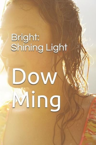 Cover for Dow Ming · Bright (Pocketbok) (2016)