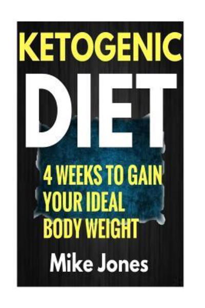 Cover for Mike Jones · Ketogenic Diet Meal Plan (Paperback Book) (2016)