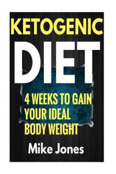 Cover for Mike Jones · Ketogenic Diet Meal Plan (Taschenbuch) (2016)