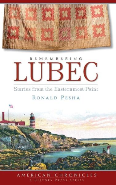 Cover for Ronald Pesha · Remembering Lubec (Hardcover Book) (2009)