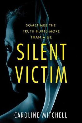 Cover for Caroline Mitchell · Silent Victim (Taschenbuch) (2018)