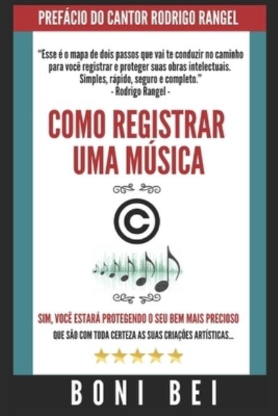 Cover for Boni Bei · Como Registrar Uma Musica - O Guia Definitivo - Boni Bei (Paperback Book) (2017)