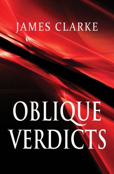 Cover for James Clarke · Oblique Verdicts (Paperback Book) (2017)