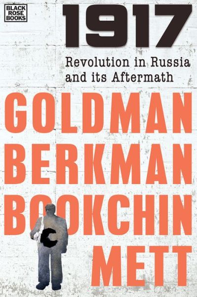 Cover for Emma Goldman · 1917: The Russian Revolution and its Aftermath (Pocketbok) (2017)