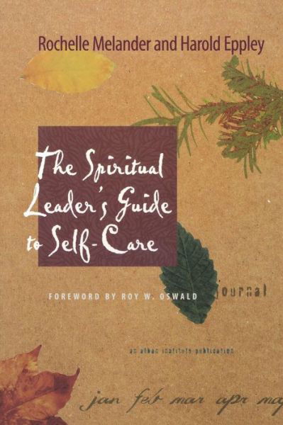 Cover for Rochelle Melander · The Spiritual Leader's Guide to Self-Care (Paperback Book) (2002)