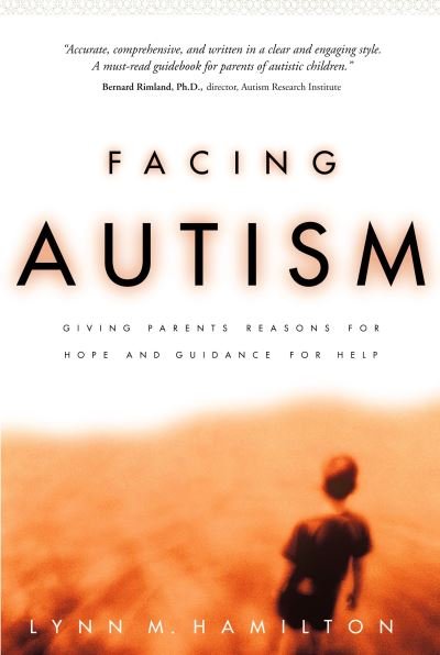 Cover for Lynn M. Hamilton · Facing Autism (Paperback Book) (2000)