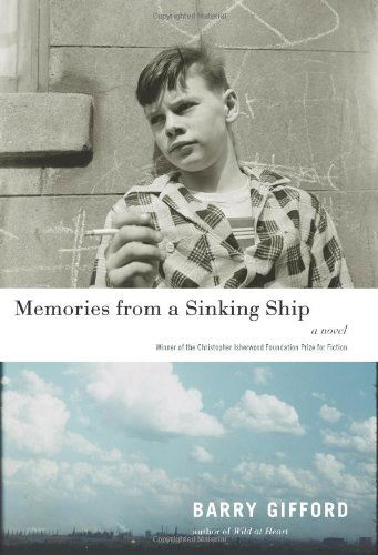 Cover for Barry Gifford · Memories From A Sinking Ship (Hardcover Book) (2007)