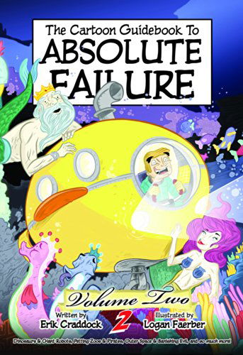 Cover for Erik Craddock · The Cartoon Guidebook to Absolute Failure Book 2 (Paperback Book) (2014)