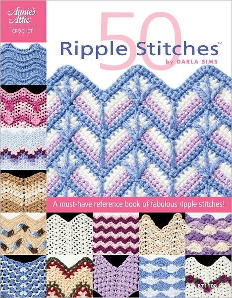Cover for Darla Sims · 50 Ripple Stitches: A Must-Have Reference Book of Fabulous Ripple Stitches (Paperback Book) (2011)
