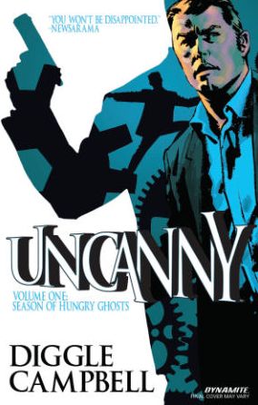 Uncanny Volume 1: Season of Hungry Ghosts - Andy Diggle - Books - Dynamic Forces Inc - 9781606904626 - March 11, 2014