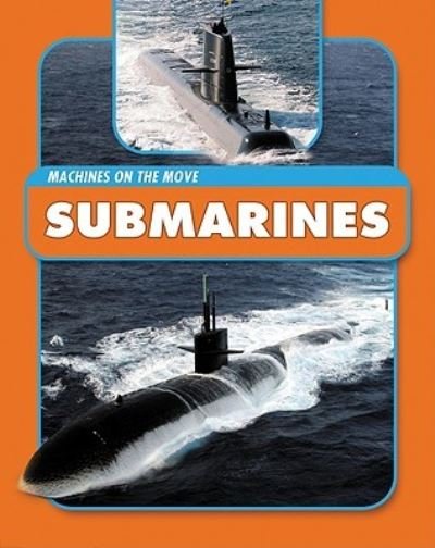Cover for Andrew Langley · Submarines (Buch) (2011)