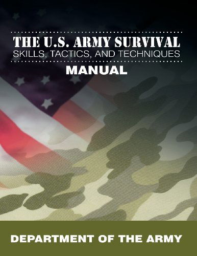 Cover for Department of the Army · The U.s. Army Survival Skills, Tactics, and Techniques Manual (Paperback Book) (2013)