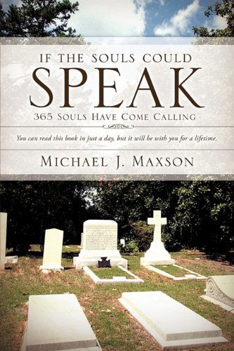 Cover for Michael J. Maxson · If the Souls Could Speak (Paperback Book) (2011)