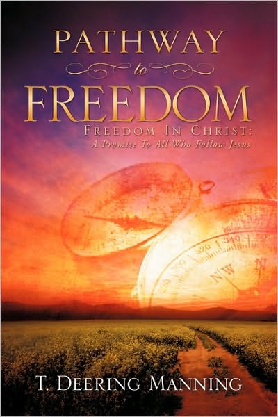 Cover for T. Deering Manning · Pathway to Freedom (Paperback Book) (2010)