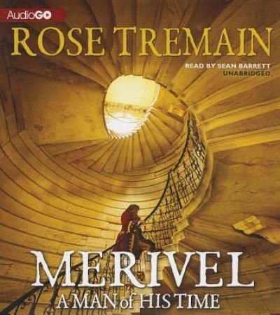 Cover for Rose Tremain · Merivel (CD) (2013)