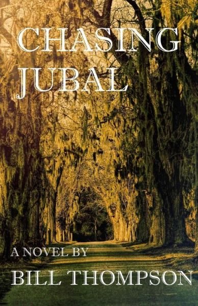 Cover for Bill Thompson · Chasing Jubal (Paperback Book) (2016)