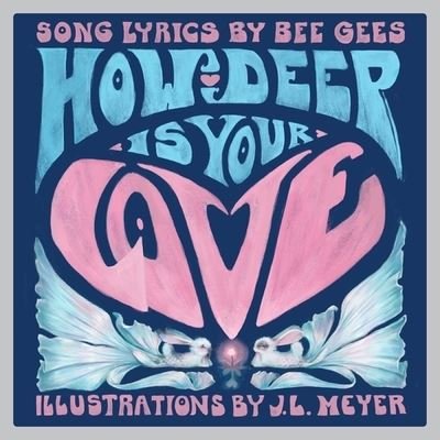 Cover for Bee Gees · How Deep Is Your Love (Hardcover bog) (2024)