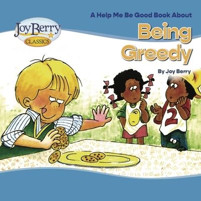 Cover for Joy Berry · Being Greedy (Book) (2020)