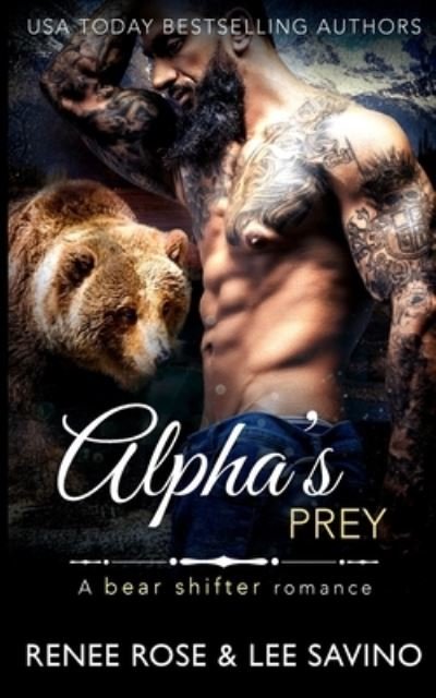 Cover for Renee Rose · Alpha's Prey - Bad Boy Alphas (Paperback Bog) (2021)